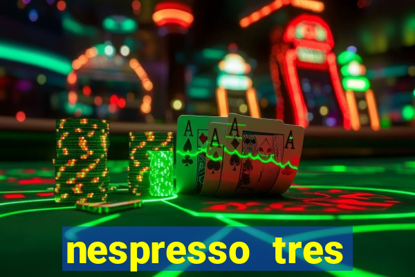 nespresso tres luzes piscando